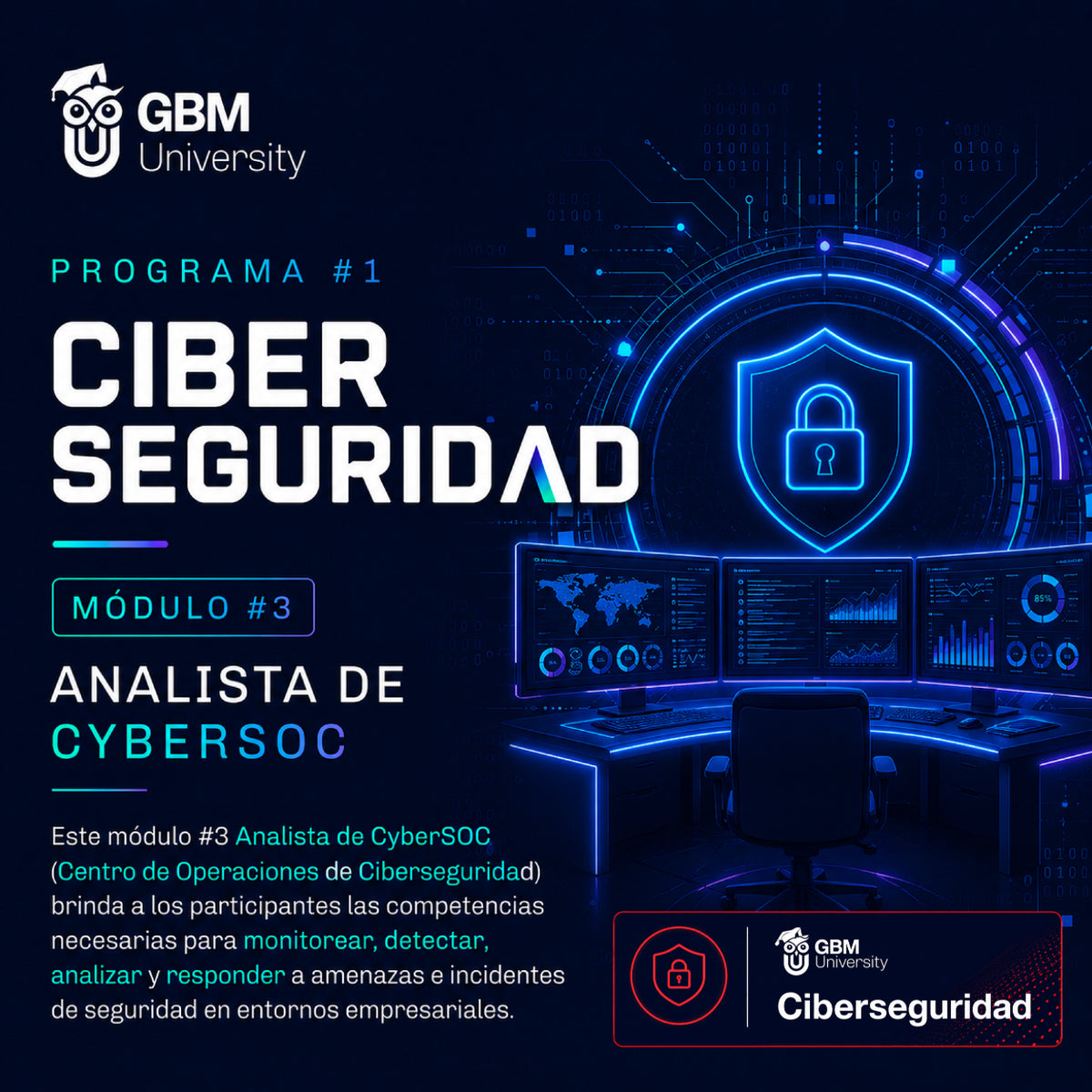 Programa #1 Ciberseguridad Módulo #3 Analista de CyberSOC